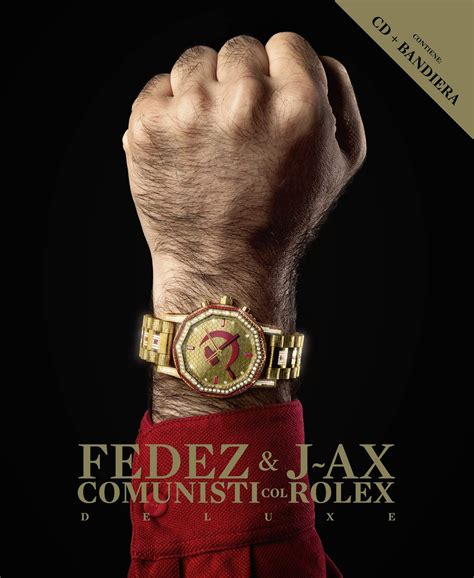 comunisti col rolex fimi|J.